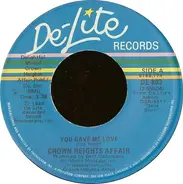 Crown Heights Affair - You Gave Me Love