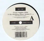 Crown Heights Affair - I'll Do Anything (Frankie Foncett Remixes)