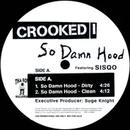 Crooked I - So Damn Hood