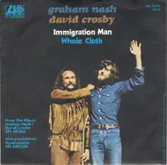 Crosby & Nash - Immigration Man