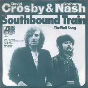 Crosby & Nash - Southbound Train