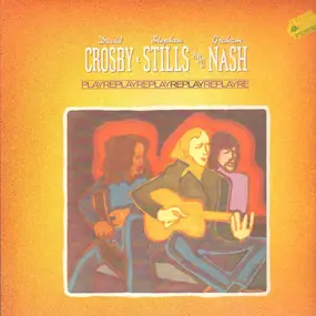 Crosby, Stills, Nash & Young - Replay