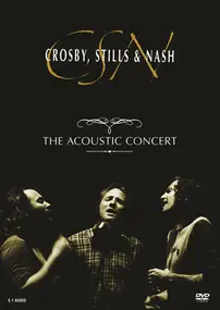 Crosby, Stills, Nash & Young - The Acoustic Concert