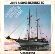 Crosby, Stills & Nash - Just A Song Before I Go