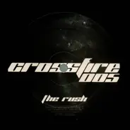 Crossfire - The Rush / Hawaiian Snow