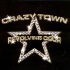 Crazy Town - Revolving Door