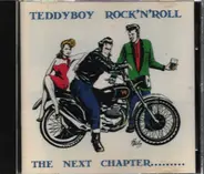 Crazy Cavan / The Cobras a.o. - Teddyboy Rock'N'Roll The Next Chapter.........