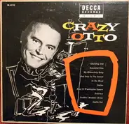 Crazy Otto - Crazy Otto