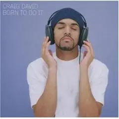 Craig David - Born to Do It