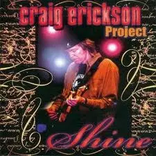 Craig Erickson - Shine
