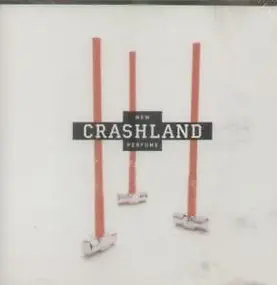Crashland - New Perfume