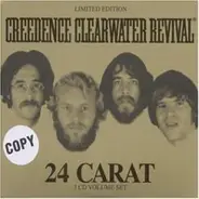 Creedence Clearwater Revival - 24 Carat
