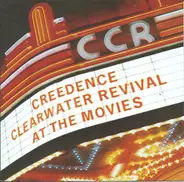 Creedence Clearwater Revival - At The Movies