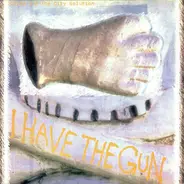 Crime & The City Solution - I Have The Gun