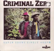 Criminal Zero - Detective One / Money Go Round