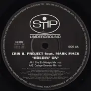 Cris B. Project Feat. Mark Mack - Holdin' On