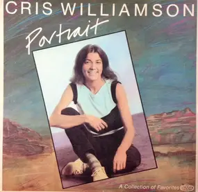 Cris Williamson - Portrait: A Collection Of Favorites