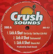 Crush Sounds - Lick A Shot / Shake That Ass / After Party