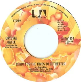 Crystal Gayle - Ready For The Times Get Better