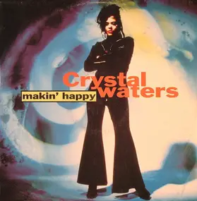 Crystal Waters - Makin' Happy