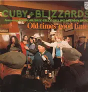 Cuby & Blizzards - Old Times Good Times