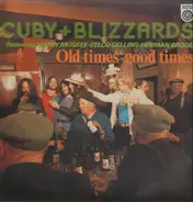 Cuby & The Blizzards - Old Times - Good Times
