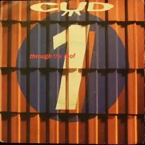 Cud - Through The Roof