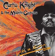 Curtis Knight & The Midnite Gypsies - Live in Europe