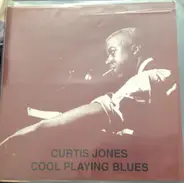 Curtis Jones - Cool Playing Blues