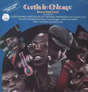 Curtis Mayfield a.o. - Curtis In Chicago - Recorded Live