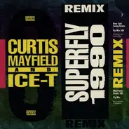 Curtis Mayfield And Ice-T - Superfly 1990 (Remix)