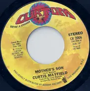 Curtis Mayfield - Mother's Son / Love Me (Right In The Pocket)