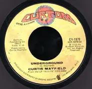 Curtis Mayfield - Superfly / Underground