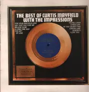 Curtis Mayfield With The Impressions - The Best Of Curtis Mayfield With The Impressions