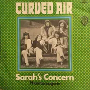 Curved Air - Sarah's Concern