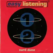 Curd Duca - Easy Listening 1 & 2
