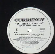 Currency featuring Lil Wayne & Remy Ma - Where Da Cash At