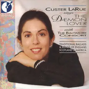 Custer LaRue - The Daemon Lover (Traditional Ballads & Songs Of England, Scotland & America)