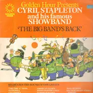 Cyril Stapleton And His Show Band - Golden Hour Presents Cyril Stapleton And His Famous Showband 'The Big Band's Back'