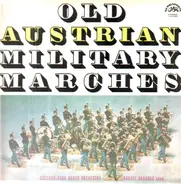 Czechoslovak Brass Orchestra , Rudolf Urbanec - Old Austrian Military Marches