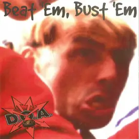 D.O.A. - Beat 'Em, Bust 'Em / Can't Hide The Heino
