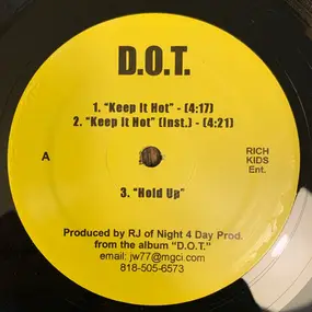 The D.O.T. - Keep It Hot / Pop Ya