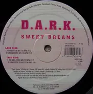 D.A.R.K. - Sweet Dreams
