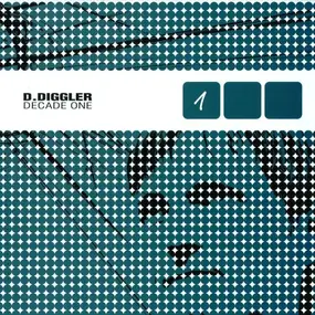 D.DIGGLER - Decade One Part 1