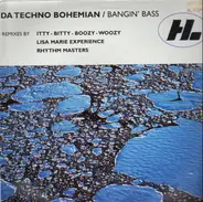 Da Techno Bohemian - Bangin´ Bass