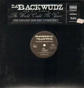Da Back Wudz - The World Could Be Yours / Gettin' 2 It