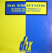 Da Emotion - No More Ugly Friends E.P.