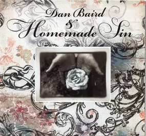 Dan Baird & Homemade Sin - Dan Baird & Homemade Sin