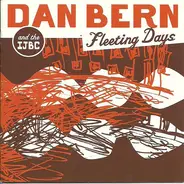 Dan Bern & The IJBC - Fleeting Days