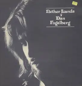 Dan Fogelberg - Nether Lands